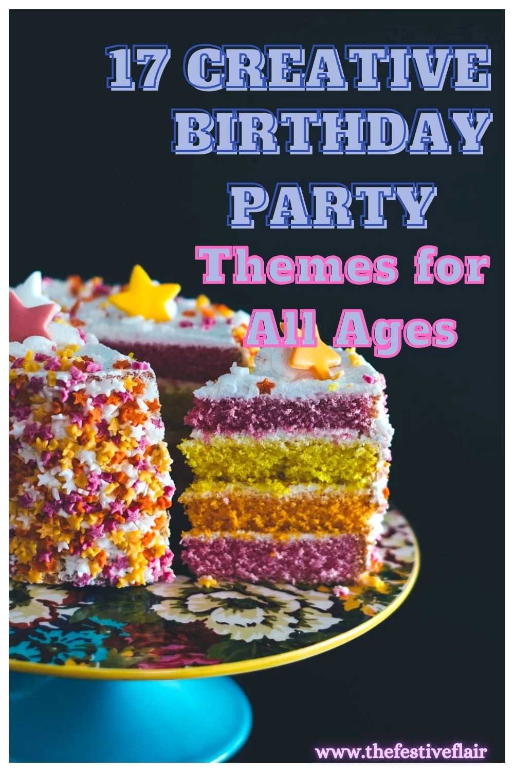 17 Creative Birthday Party Themes for All Ages