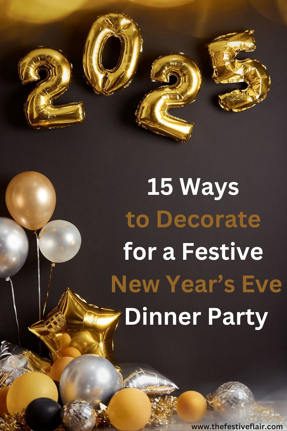 15 Ways to Decorate for a Festive New Year’s Eve Dinner Party